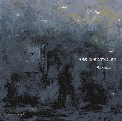Her Spectacles - Remain
