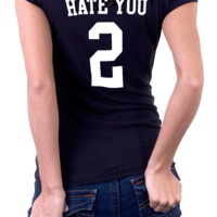 I Hate You 2 T-Shirt Tee Top I Hate You T-Shirt - Thumbnail 2