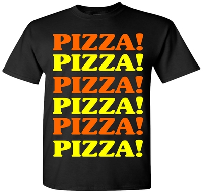PIZZA PIZZA T-Shirt # 282