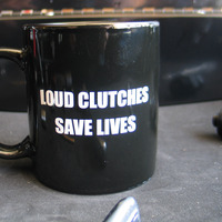 Loud Clutches Save Lives Coffee Mug - Thumbnail 1