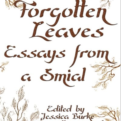 Forgotten leaves: essays from a smial