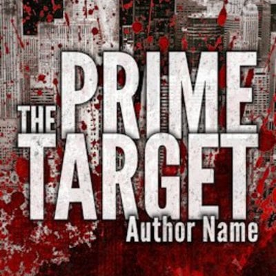 The prime target
