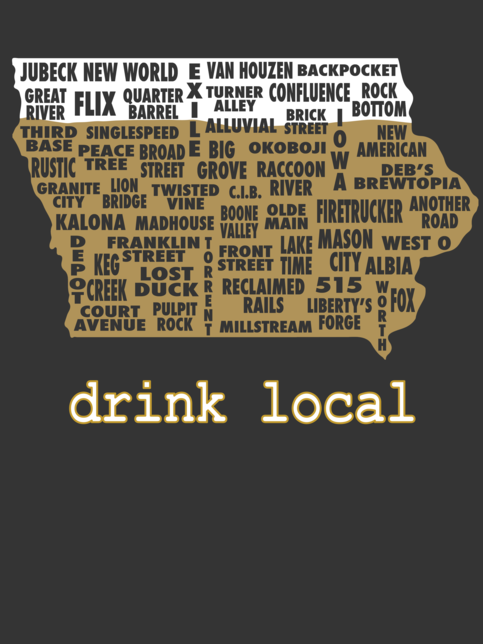 Drink Local-Iowa Beer T-shirt