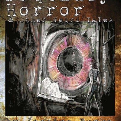 The friendly horror and other weird tales