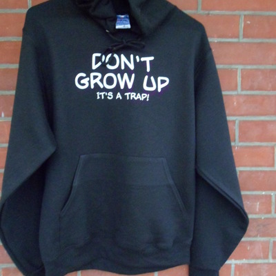 Hoodies - don't grow up
