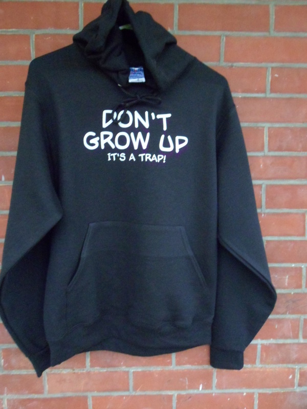 Hoodies - Don't Grow Up