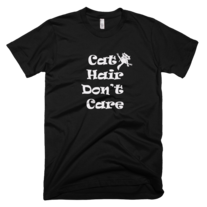 "Cat Hair Don't Care' tee