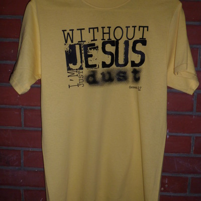Jesus dust t-shirt