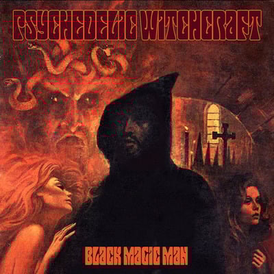 Psychedelic Witchcraft - Black Magic Man CD