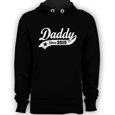 Daddy since 2015 men's pullover hoodie father's day sweatshirt jumper sweater t-shirt black