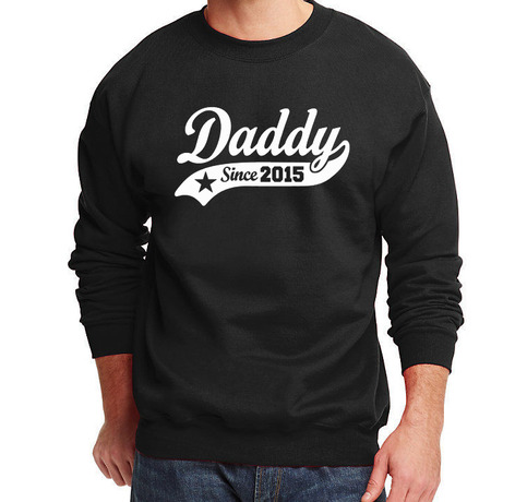 DADDY Since 2015 Men's Father's Day Sweatshirt Sweater T-shirt Black