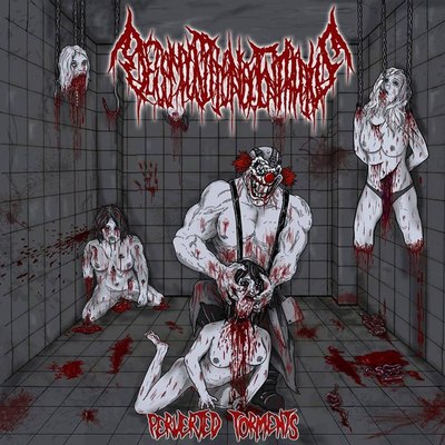 Decomposition of Entrails- "Perverted Torments"