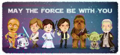 May the Force 6"x13"