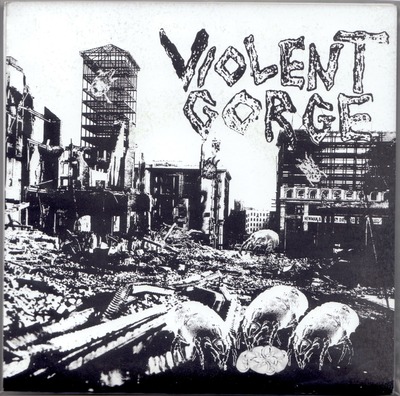 Violent Gorge/Grinchfinger 7"