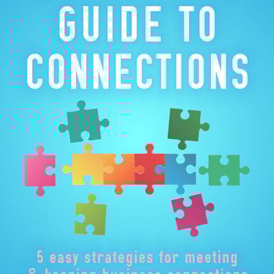 The savvy guide to connections