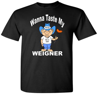 WANNA TASTE T-Shirt # 287