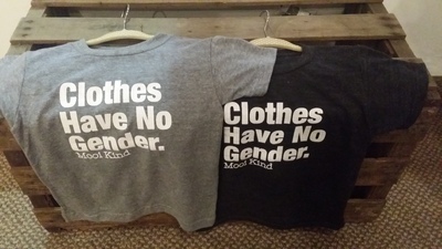 Clothes Have No Gender T