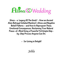 Alien Wedding Course 10 Very Deep Hours - Thumbnail 3