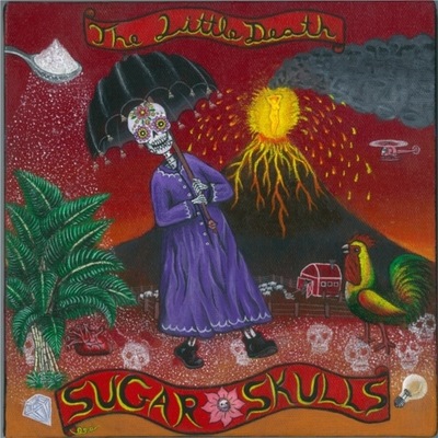 Sugar skulls "the little death" cd