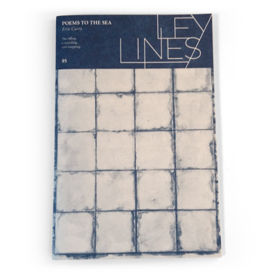 Poems to the sea by erin curry (ley lines no.5)