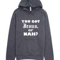 Jesus or Nah? - Unisex Hoodie