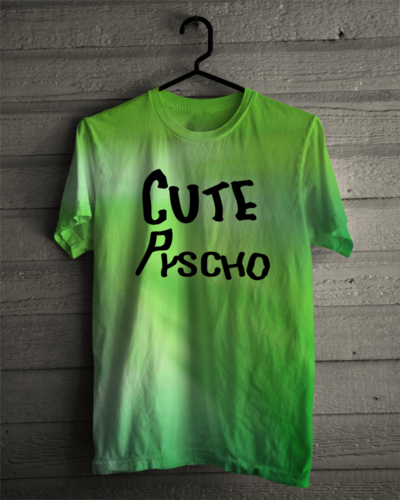 Cute Psycho T-Shirt Collection