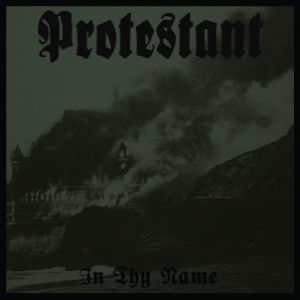 PROTESTANT "In Thy Name"