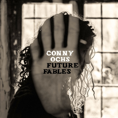 Conny ochs future fables [cd]
