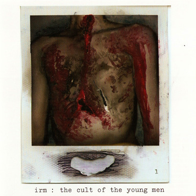 Irm the cult of the young men