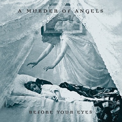 A murder of angels before your eyes [cd]