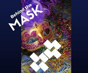 Behind the Mask