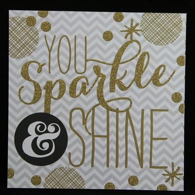 "you sparkle & shine"  5x5 inspirational glimmer quotes collection 