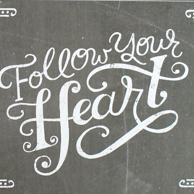 Print "follow your heart" 4 x 6  chalkboard quotes collection  