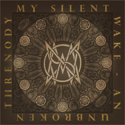 My Silent Wake - An Unbroken Threnody CD