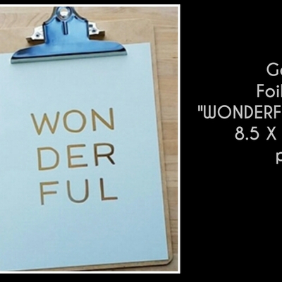 Framed -"wonderful" 11x14 inspirational glimmer quotes collection  