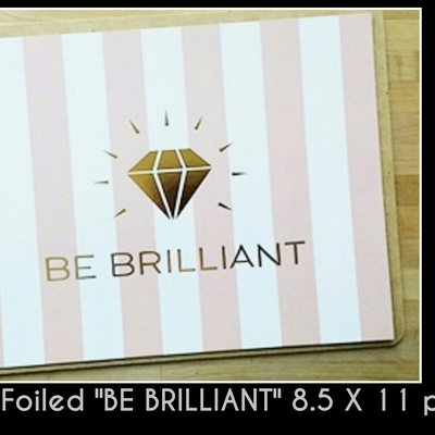 Print - "be brilliant" 8.5x11.5 inspirational glimmer quotes collection  