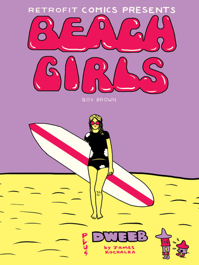 Beach girls plus dweeb by box brown & james kochalka