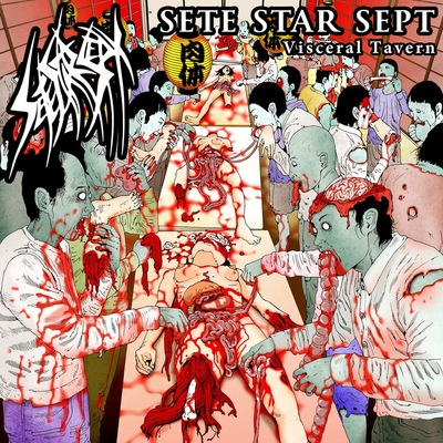 Sete Star Sept - Visceral Tavern LP