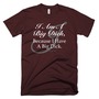 New Men's Tee I Am A Big Dick Jocuto Ink-2