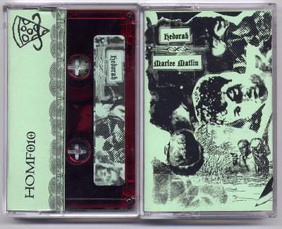 HOMF010 - Hedorah / Marlee Matlin Split c24 cassette tape