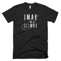 Neflix and Chill? Or IMAX AND CLIMAX? New Men's tee by: Jocuto Ink