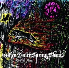 When Bitter Spring Sleeps "Spirit in Flames" CD