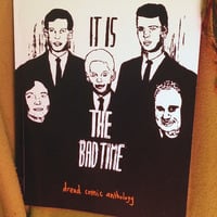 It Is the Bad Time - Thumbnail 1