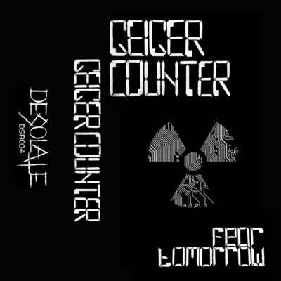 Geiger counter - fear tomorrow demo