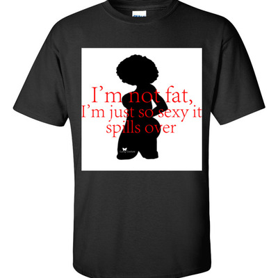 Im not fat t-shirt extended sizes
