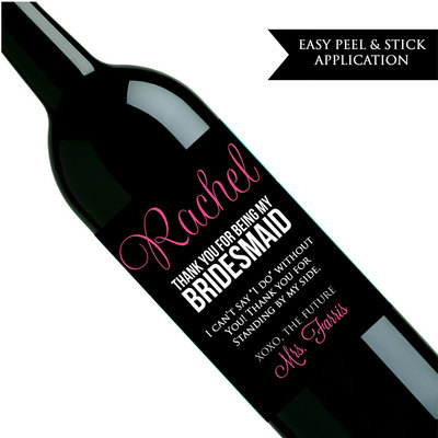 Will you be my bridesmaid wine label - Will you be my maid of honor - Custom wine label