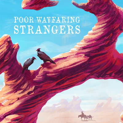 Poor wayfaring strangers volume 1 - softcover
