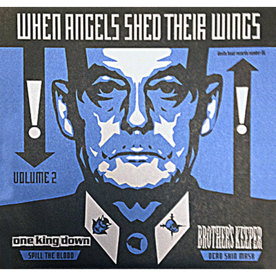 Brother's keeper / one king down "split" 7"