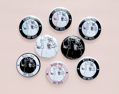 BLESS THIS HOT MESS - 1" buttons