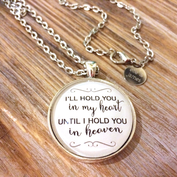 I'll Hold You in My Heart...